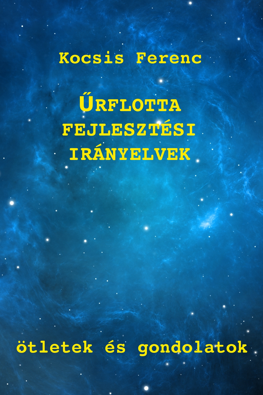 Űrflotta fejlesztési irányelvek borítókép.